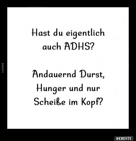 Adhs, Durst, Hunger