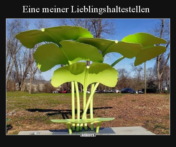 Eine meiner Lieblingshaltestellen.. - Lustige Bilder | DEBESTE.de