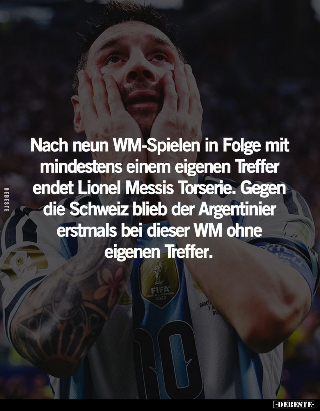 Nach neun WM-Spielen in Folge mit mindestens einem eigenen Treffer endet Lionel Messis Torserie. Gegen die Schweiz blieb der ...