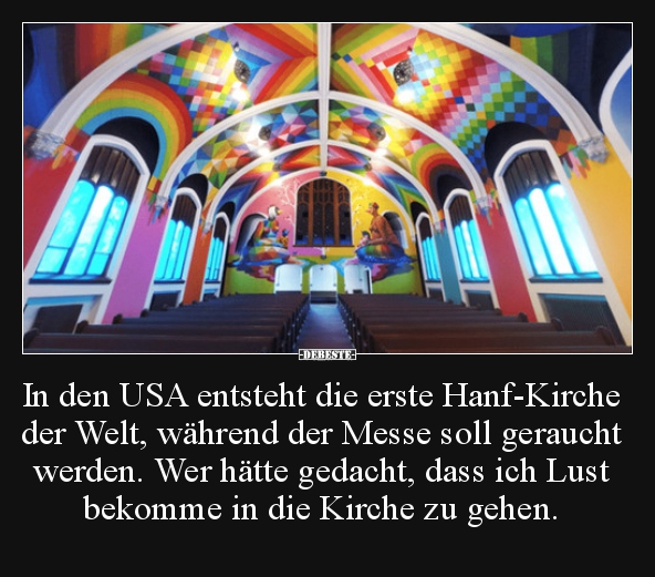 In den USA entsteht die erste Hanf-Kirche der Welt.. - Lustige Bilder | DEBESTE.de