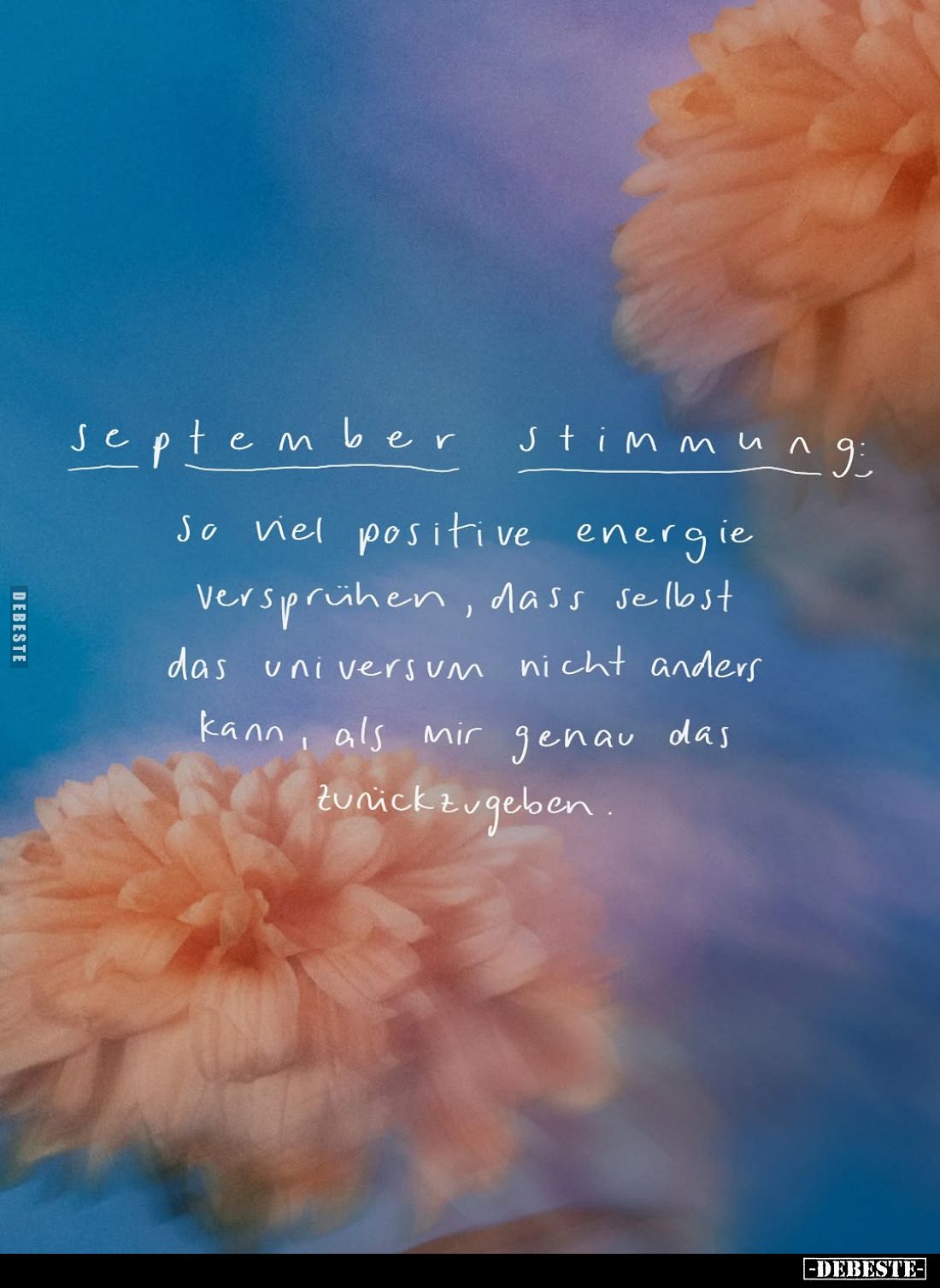 September Stimmung:
so viel positive Energie versprühen, dass selbst das Universum nicht anders kann, als mir genau das zurü...