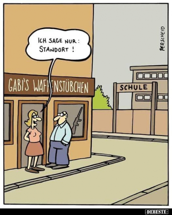 Ich sage nur: Standort!.. - Lustige Bilder | DEBESTE.de