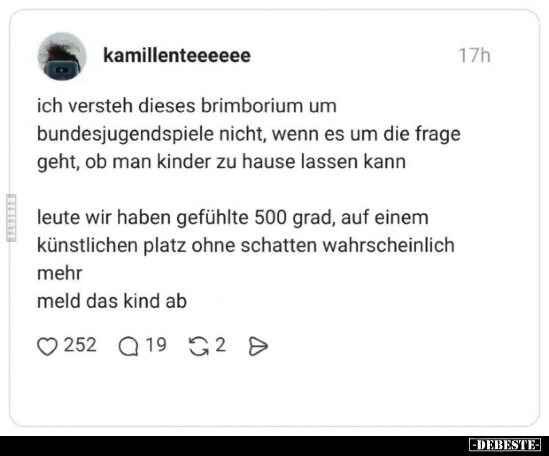 Ich versteh dieses Brimborium um Bundesjugendspiele nicht, wenn es um die Frage geht, ob man Kinder zu Hause lassen kann.
Le...