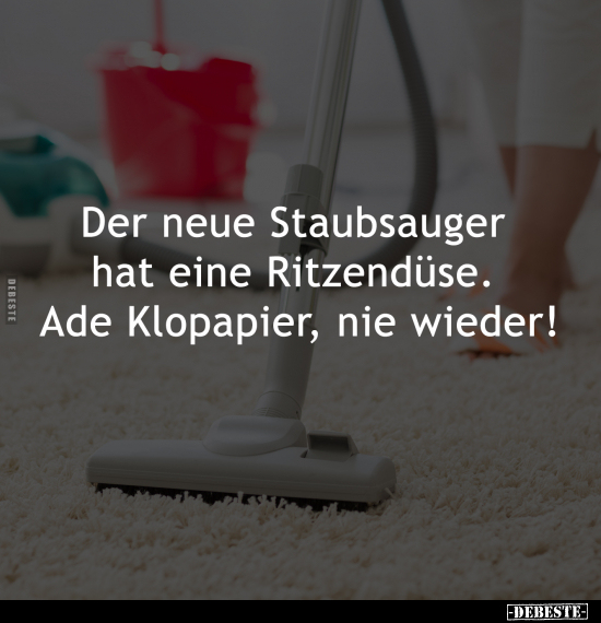 Der neue Staubsauger hat eine Ritzendüse.. - Lustige Bilder | DEBESTE.de