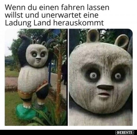 Wenn du einen fahren lassen willst und unerwartet eine..