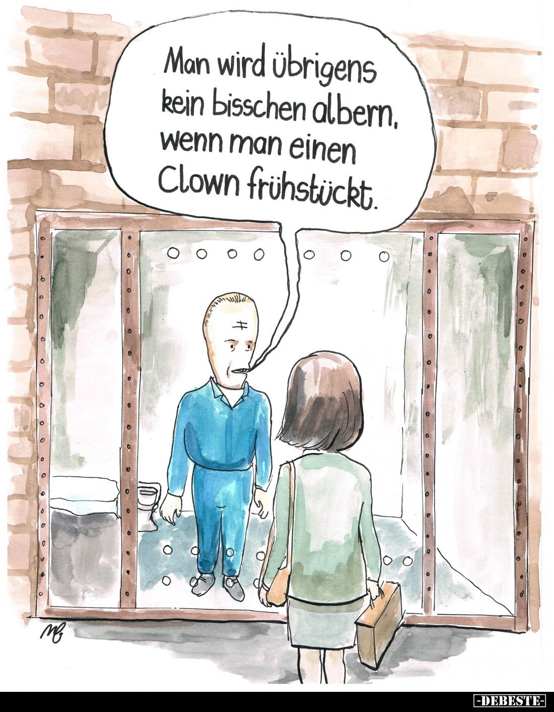 Man wird übrigens kein bisschen albern, wenn man einen Clown frühstückt.