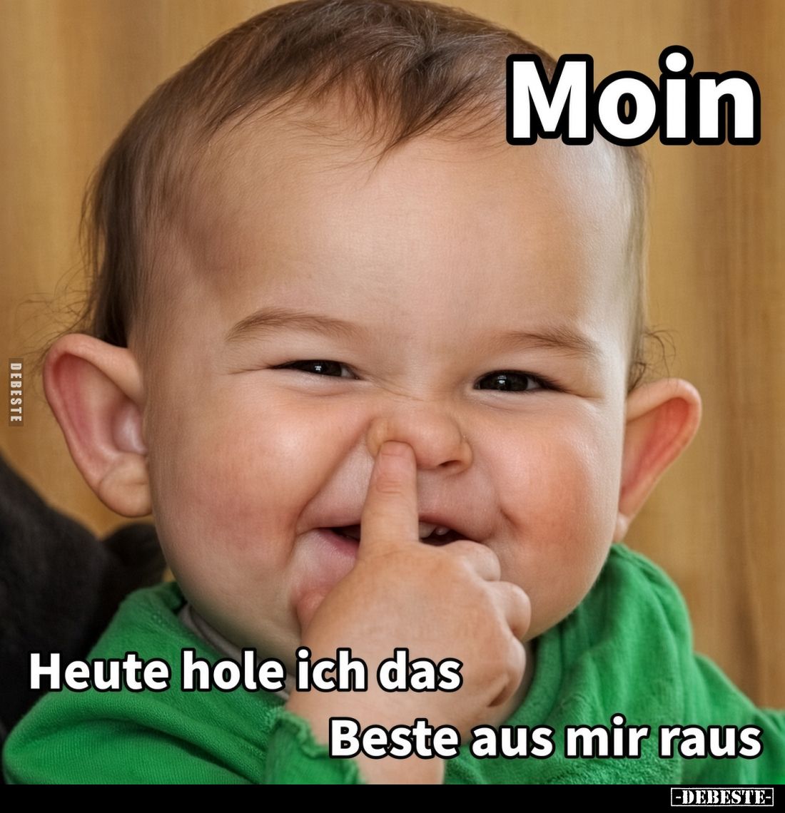 Heute hole ich das
Beste aus mir raus.