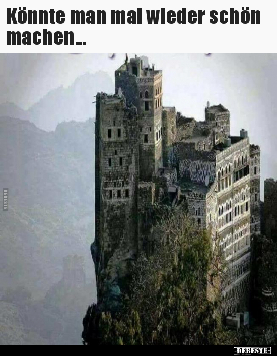 Könnte man mal wieder schön machen...