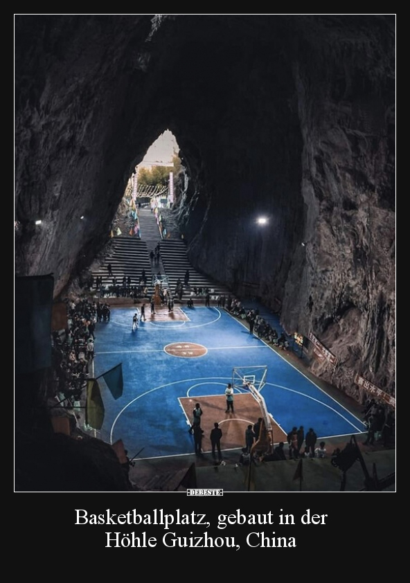 Basketballplatz, gebaut in der Höhle Guizhou, China.. - Lustige Bilder | DEBESTE.de