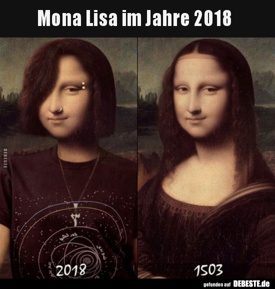 Mona Lisa im Jahre 2018.. - Lustige Bilder | DEBESTE.de