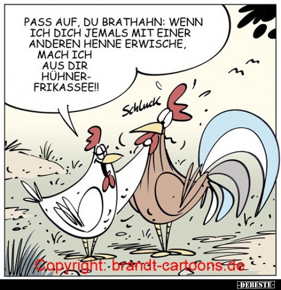Pass auf, du Brathahn.. - Lustige Bilder | DEBESTE.de