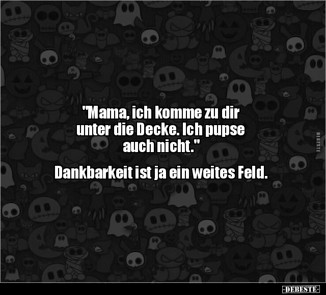 "Mama, ich komme zu dir unter die Decke.." - Lustige Bilder | DEBESTE.de