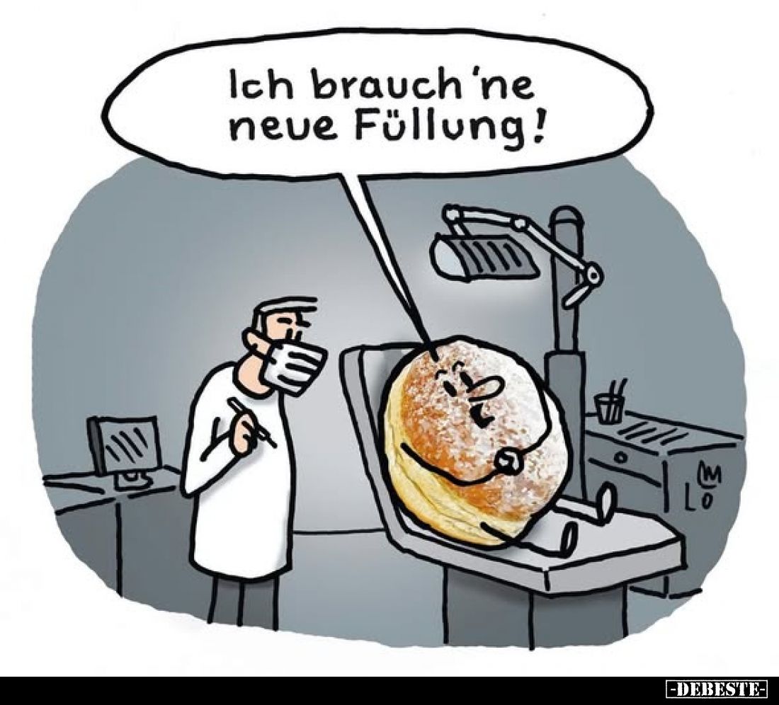 Ich brauch 'ne neue Füllung!