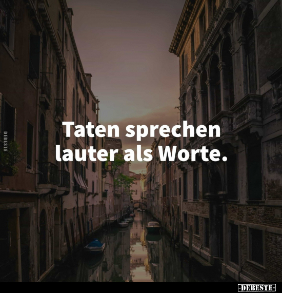 Taten sprechen lauter als Worte... - Lustige Bilder | DEBESTE.de