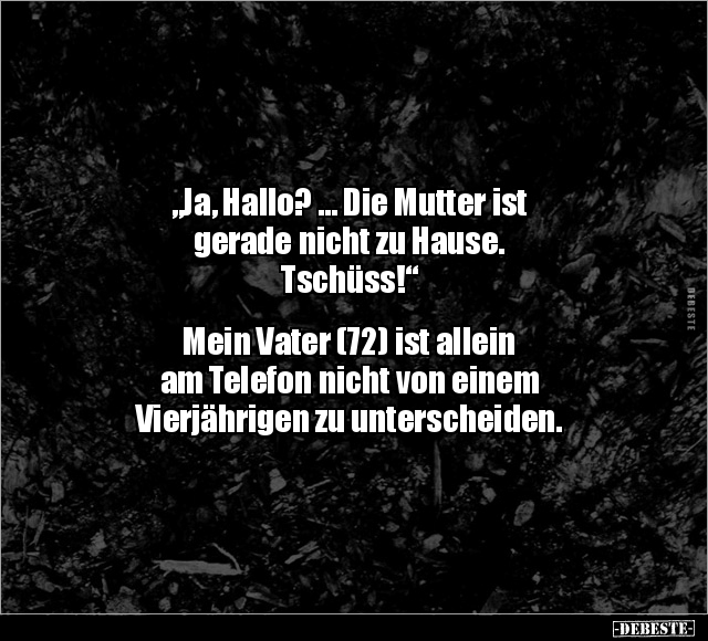 "Ja, Hallo? … Die Mutter ist gerade nicht zu Hause..." - Lustige Bilder | DEBESTE.de