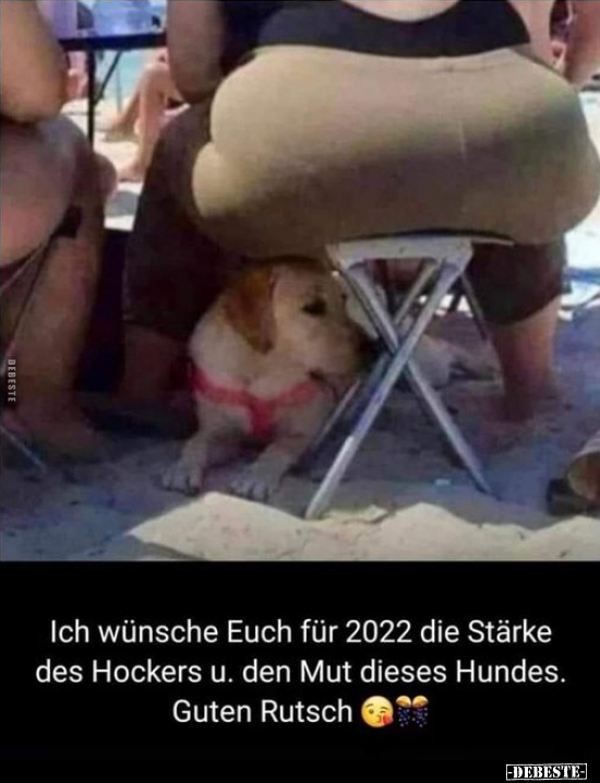 Ich wünsche Euch für 2022 die Stärke des Hockers.. - Lustige Bilder | DEBESTE.de