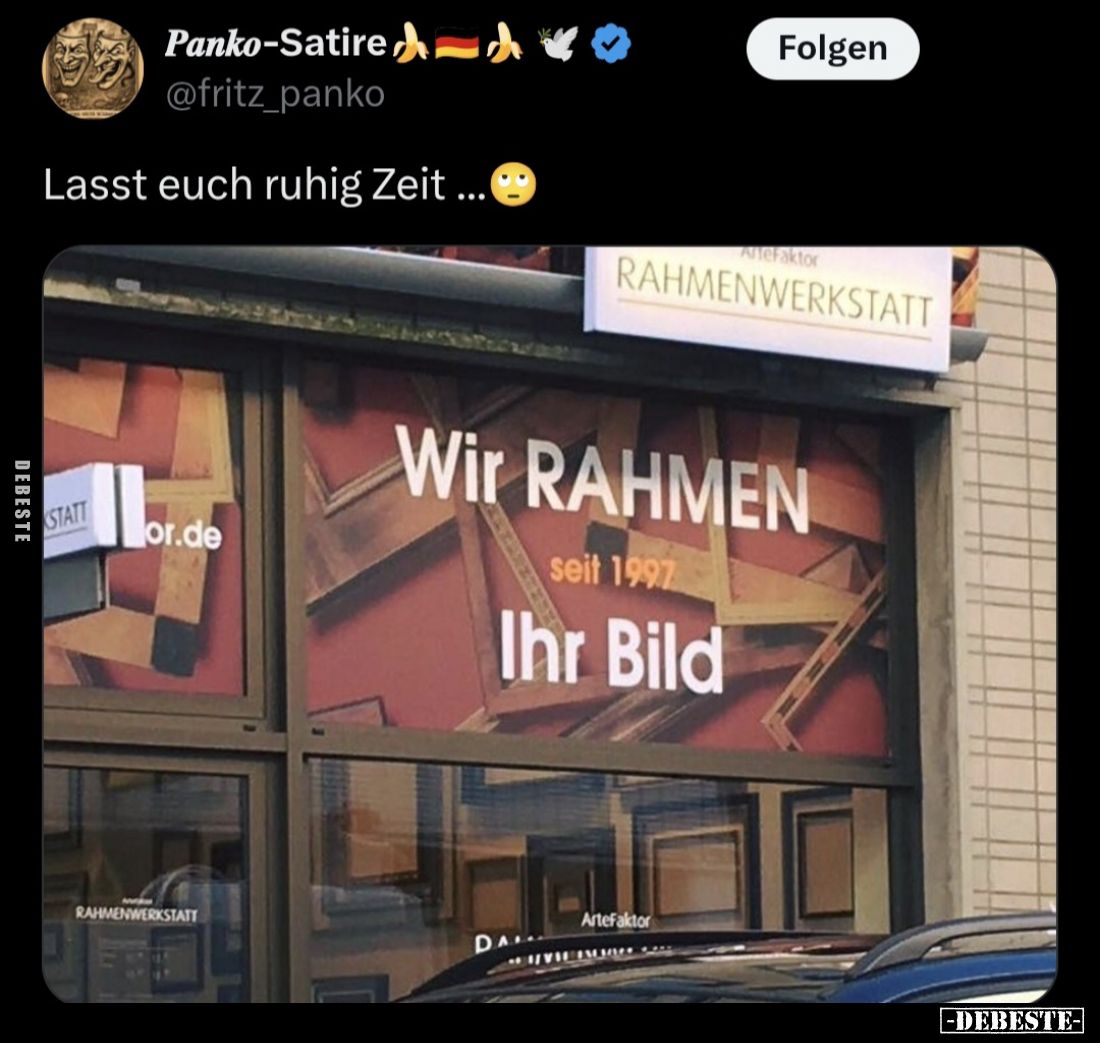 Lasst euch ruhig Zeit..
