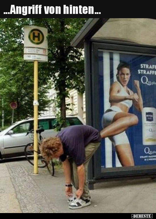 ...Angriff von hinten...