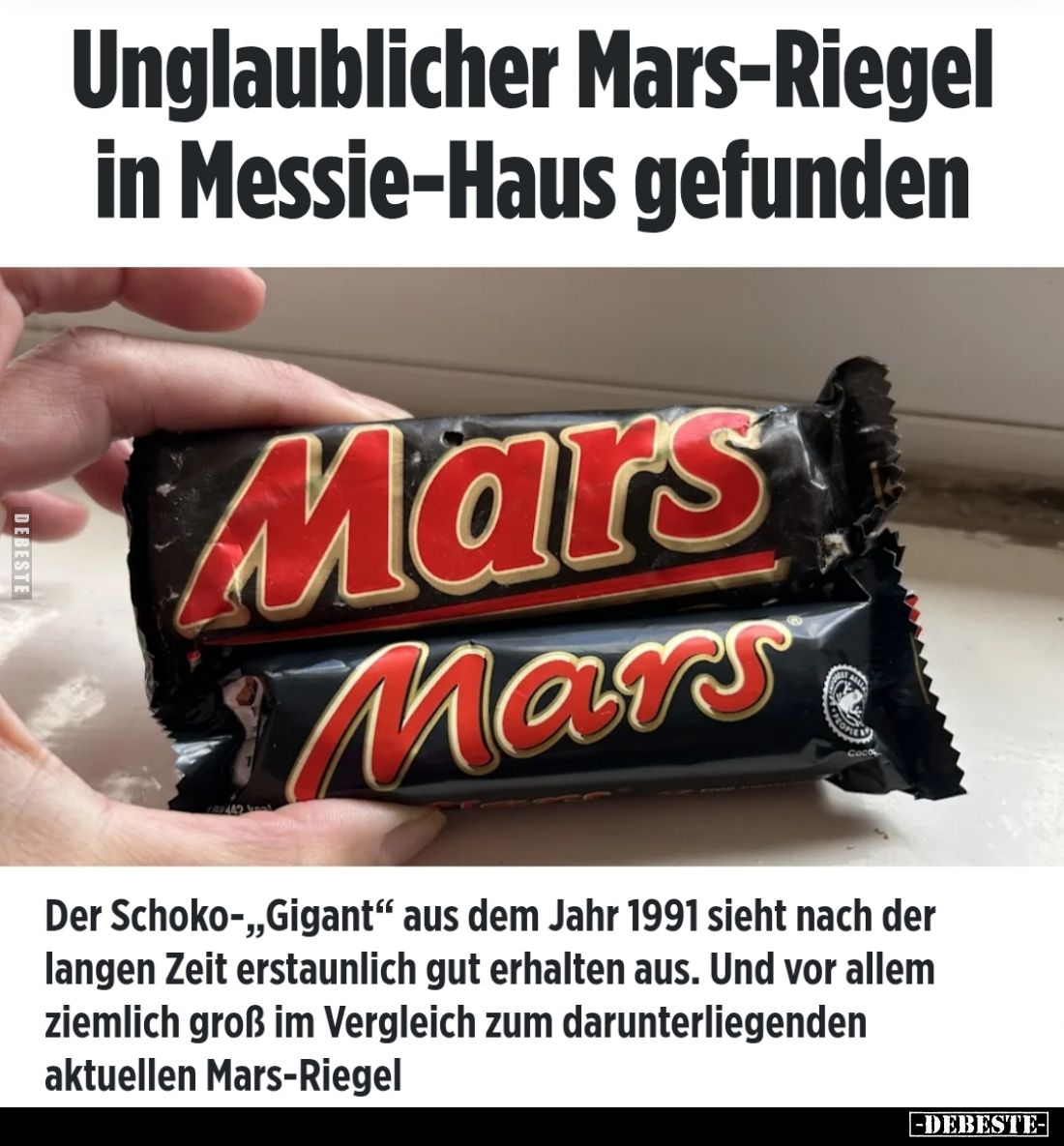 Unglaublicher Mars-Riegel in Messie-Haus gefunden.
Der Schoko-„Gigant“ aus dem Jahr 1991 sieht nach der langen Zeit erstau...