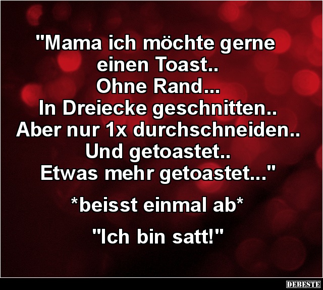 Mama ich möchte gerne einen Toast.. - Lustige Bilder | DEBESTE.de