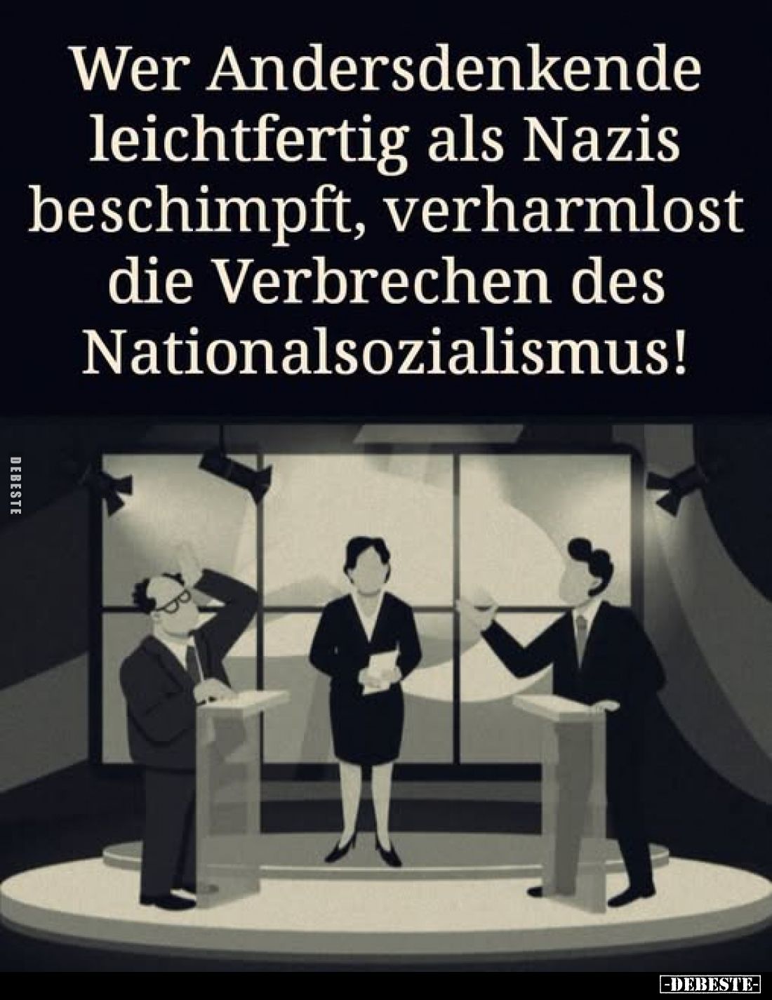 Wer Andersdenkende leichtfertig als Nazis beschimpft, verharmlost die Verbrechen des Nationalsozialismus!