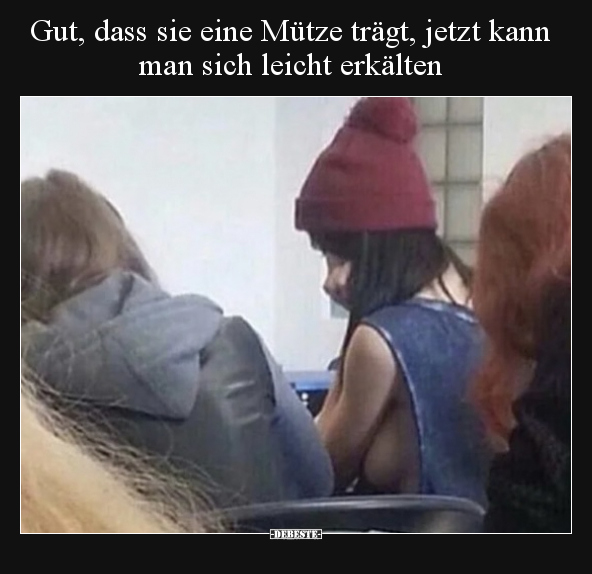 Gut, dass sie eine Mütze trägt, jetzt kann man sich leicht.. - Lustige Bilder | DEBESTE.de