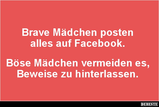 Brave Mädchen posten alles auf Facebook.. - Lustige Bilder | DEBESTE.de