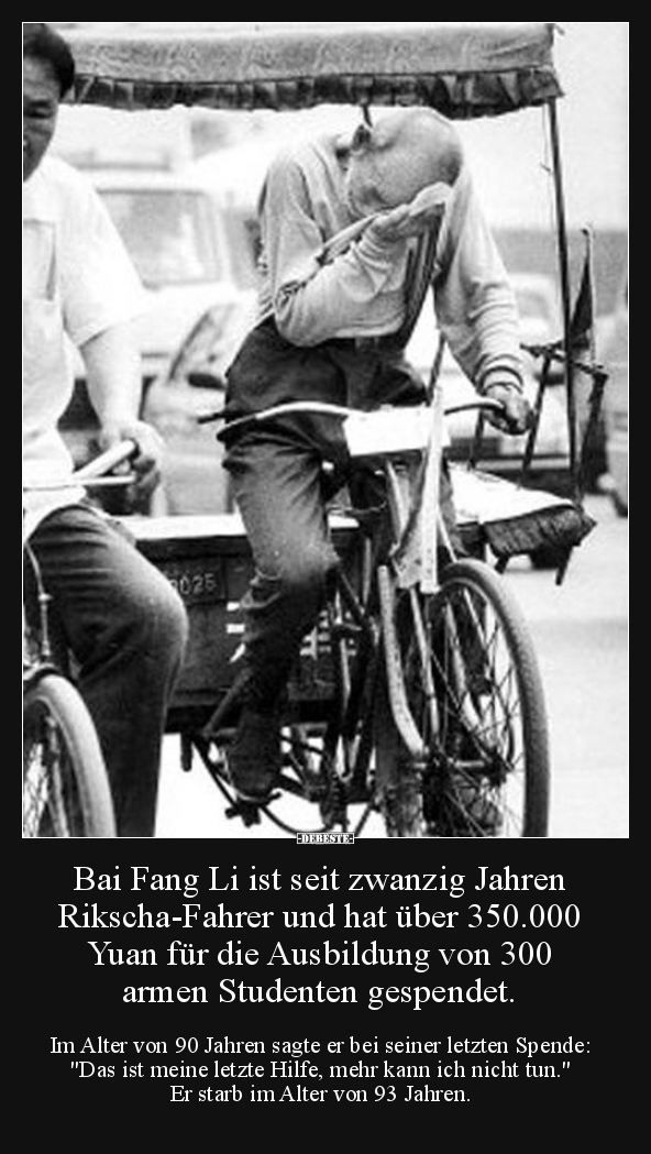 Bai Fang Li ist seit zwanzig Jahren Rikscha-Fahrer und.. - Lustige Bilder | DEBESTE.de