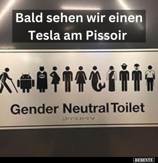 Bald sehen wir einen Tesla am Pissoir.. - Lustige Bilder | DEBESTE.de