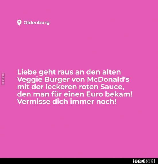 Liebe geht raus an den alten Veggie Burger.. - Lustige Bilder | DEBESTE.de