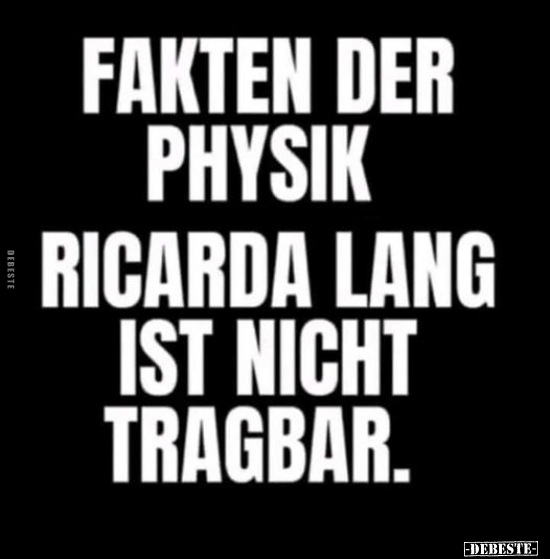 Fakten der Physik Ricarda Lang ist nicht tragbar... - Lustige Bilder | DEBESTE.de