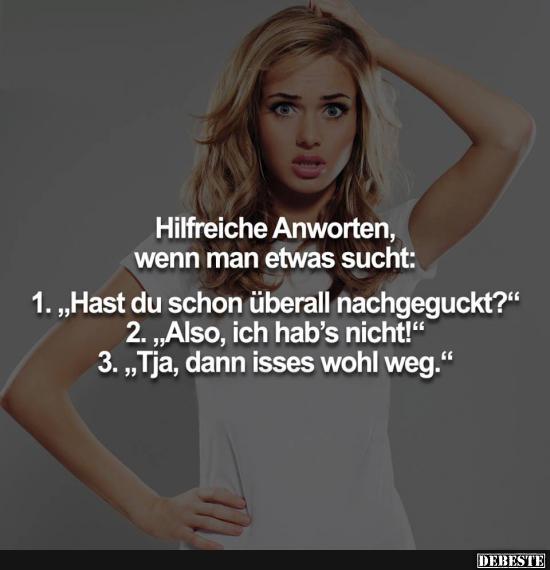 Hilfreiche Antworten, wenn man etwas sucht..