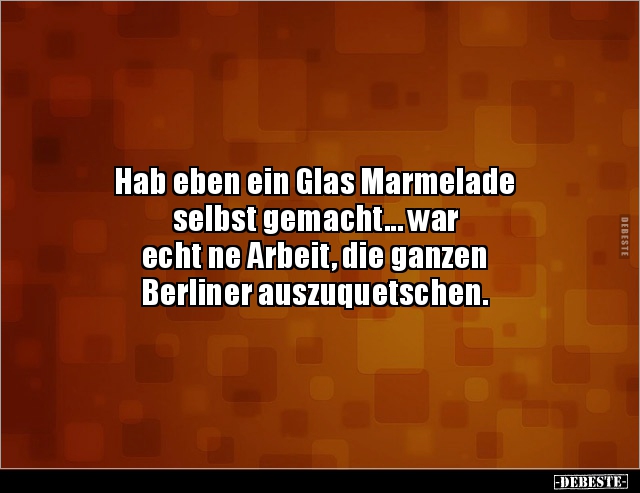 Hab eben ein Glas Marmelade selbst gemacht... war echt.. - Lustige Bilder | DEBESTE.de