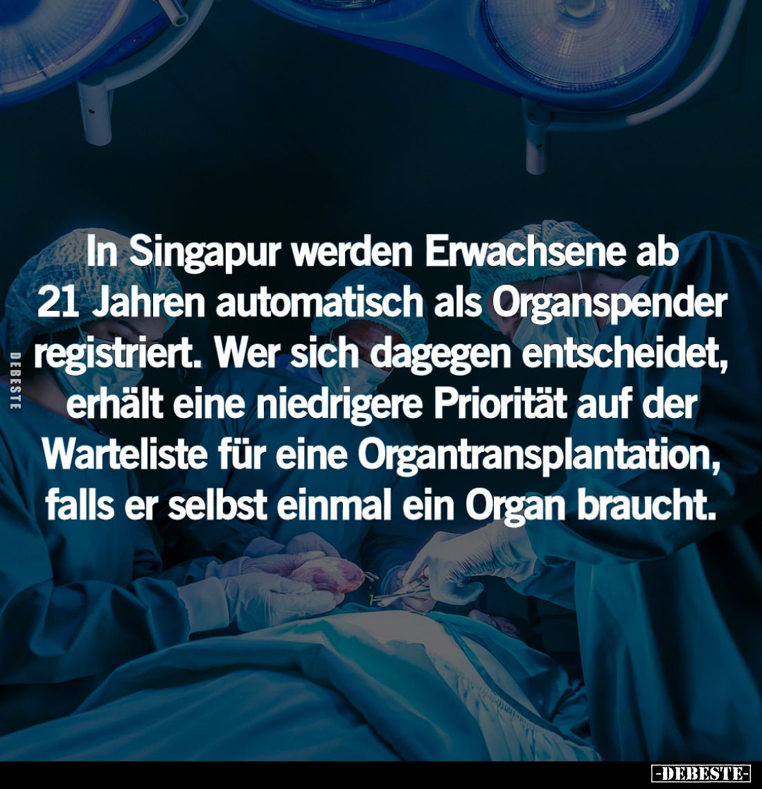 In Singapur werden Erwachsene ab 21 Jahren automatisch als Organspender registriert. Wer sich dagegen entscheidet, erhält ein...