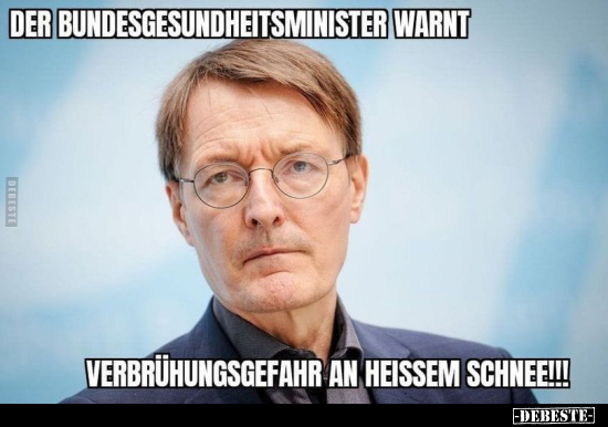 Der Bundesgesundheitsminister.. - Lustige Bilder | DEBESTE.de