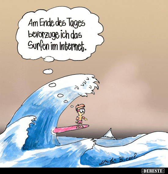 Am Ende des Tages bevorzuge ich das Surfen im Internet... - Lustige Bilder | DEBESTE.de