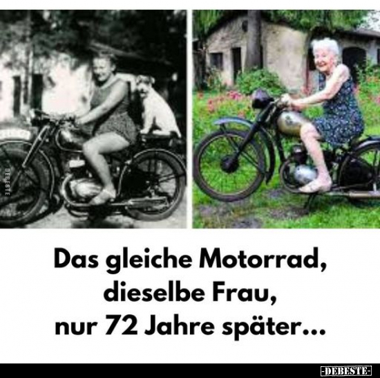 Das gleiche Motorrad, dieselbe Frau, nur 72 Jahre.. - Lustige Bilder | DEBESTE.de