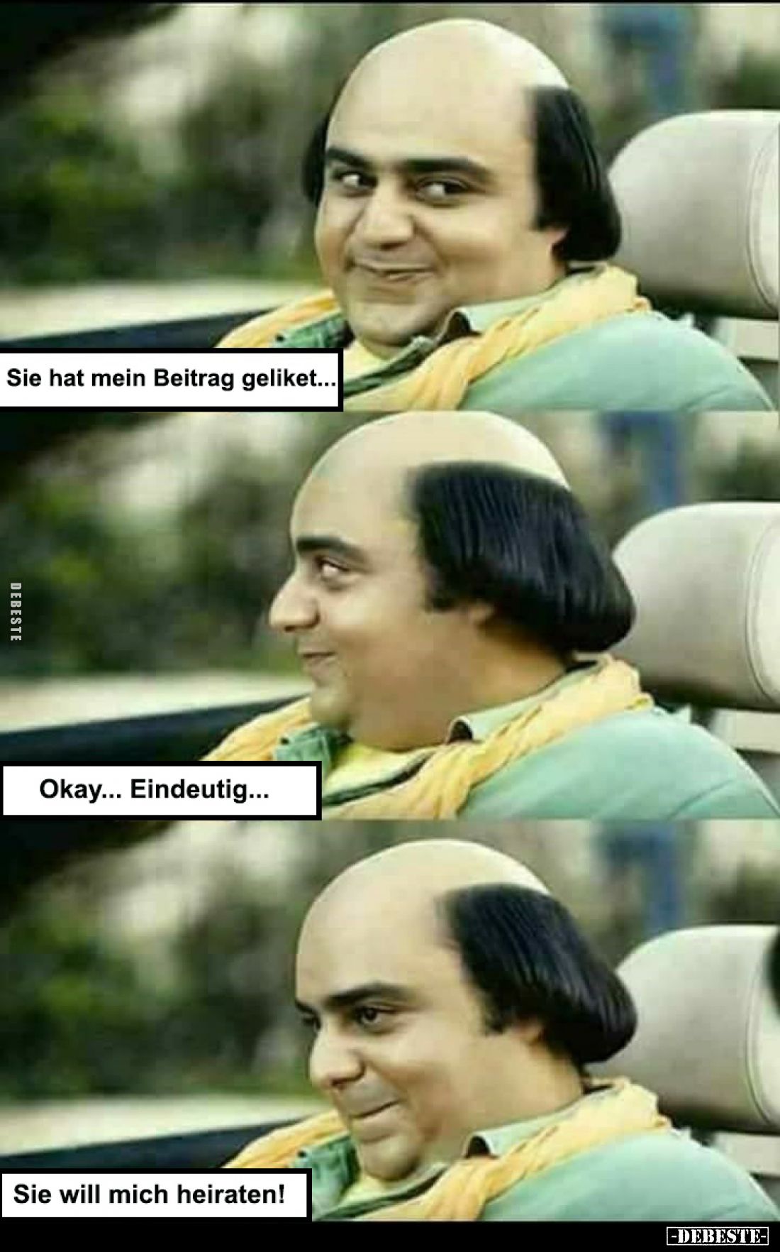 Sie hat mein Beitrag geliket... -
Okay... Eindeutig... -
Sie will mich heiraten!