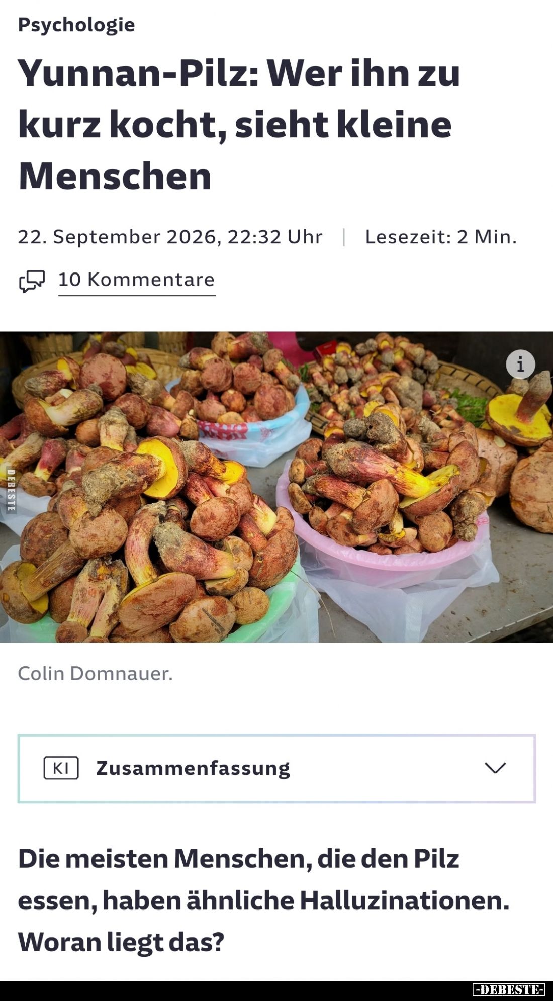 Yunnan-Pilz: Wer ihn zu kurz kocht, sieht kleine Menschen
-
Die meisten Menschen, die den Pilz essen, haben ähnliche Ha...
