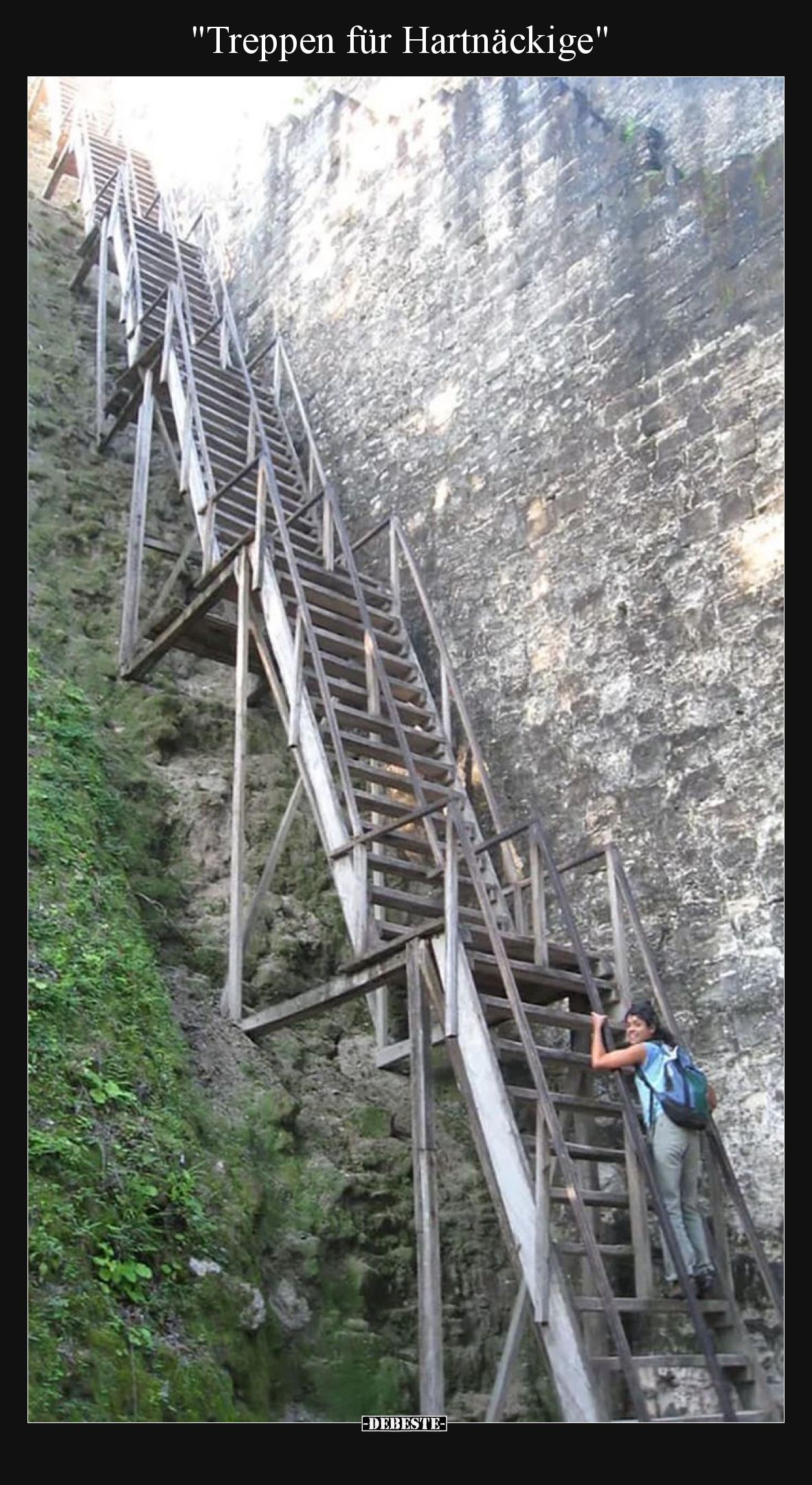 Treppen für Hartnäckige