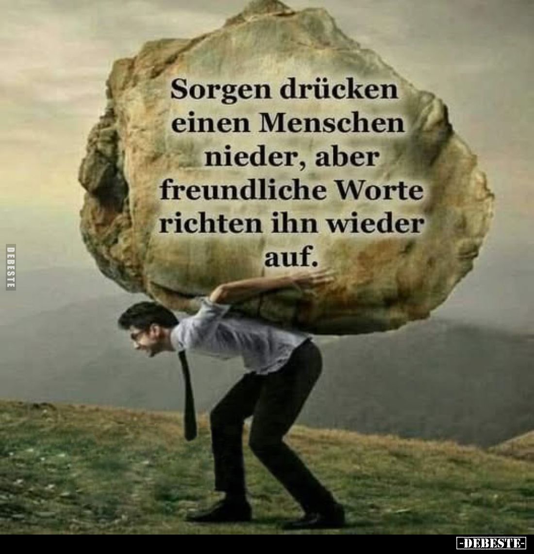 Sorgen drücken einen Menschen nieder.. - Lustige Bilder | DEBESTE.de