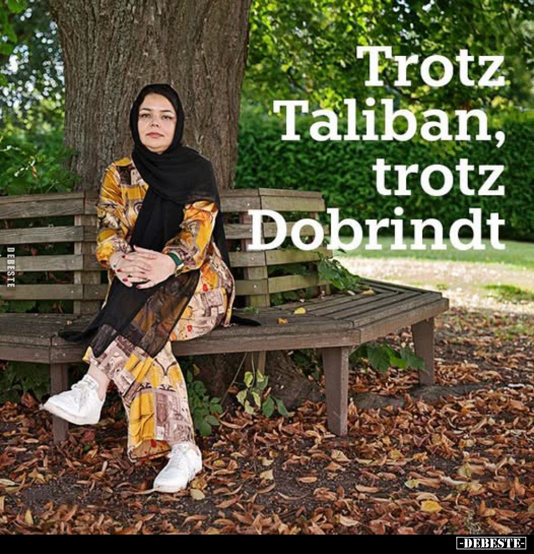 Trotz Taliban, trotz Dobrindt.