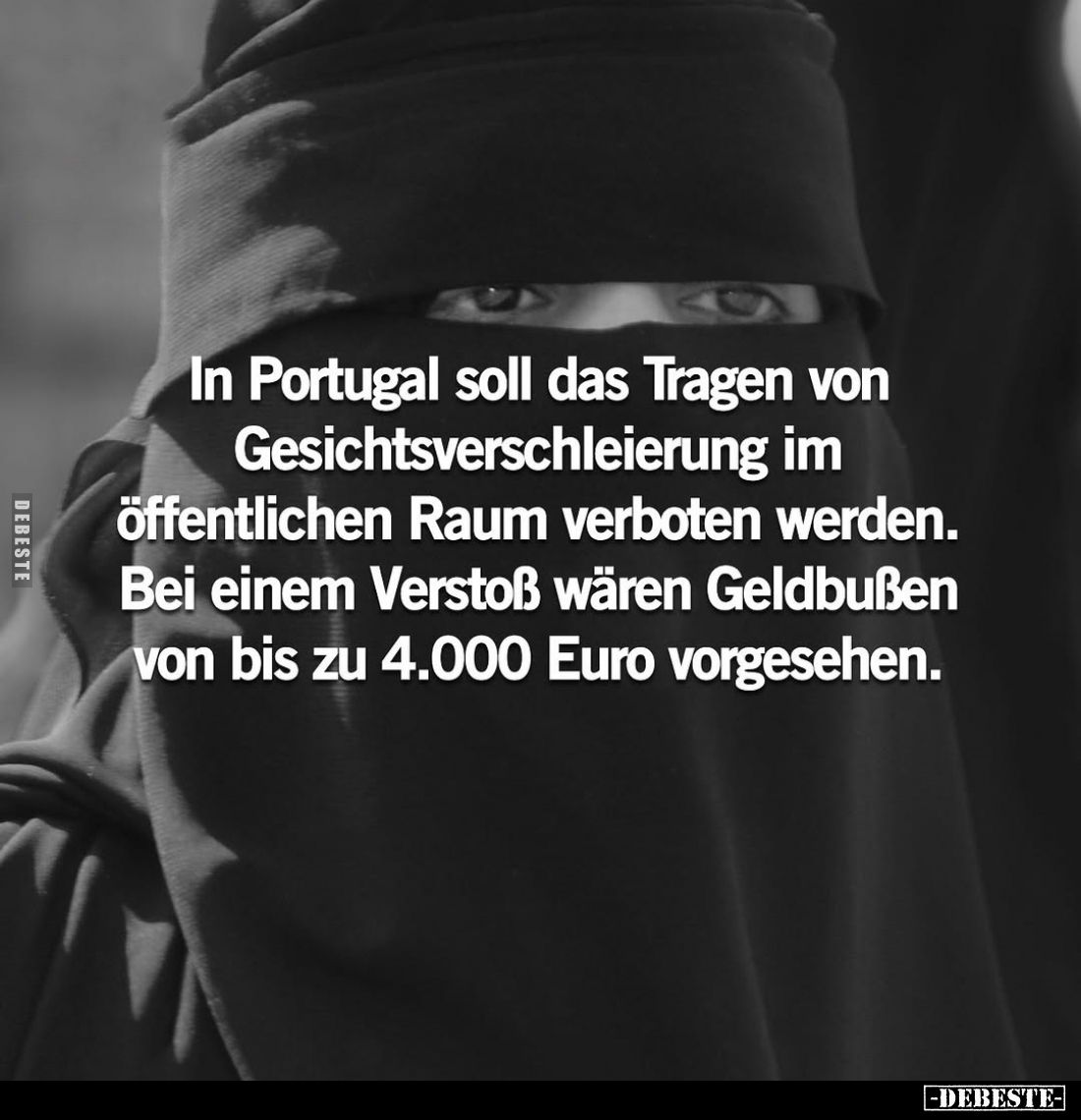 In Portugal soll das Tragen von Gesichtsverschleierung im öffentlichen Raum verboten werden. Bei einem Verstoß wären Geldbuße...