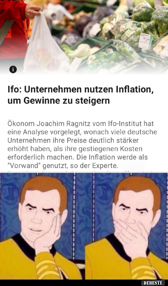 Ifo: Unternehmen nutzen Inflation, um Gewinne zu.. - Lustige Bilder | DEBESTE.de