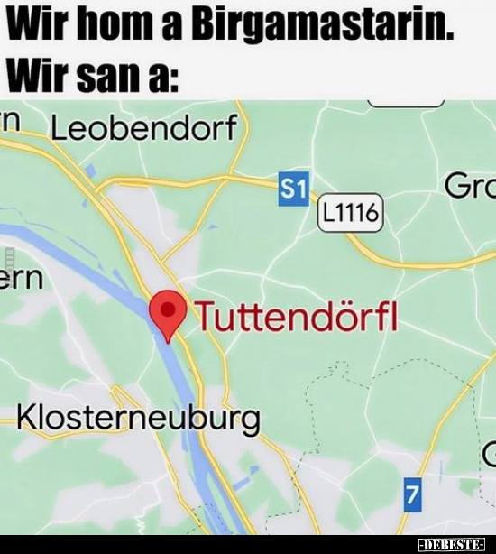 Wir hom a Birgamastarin. Wir san a: