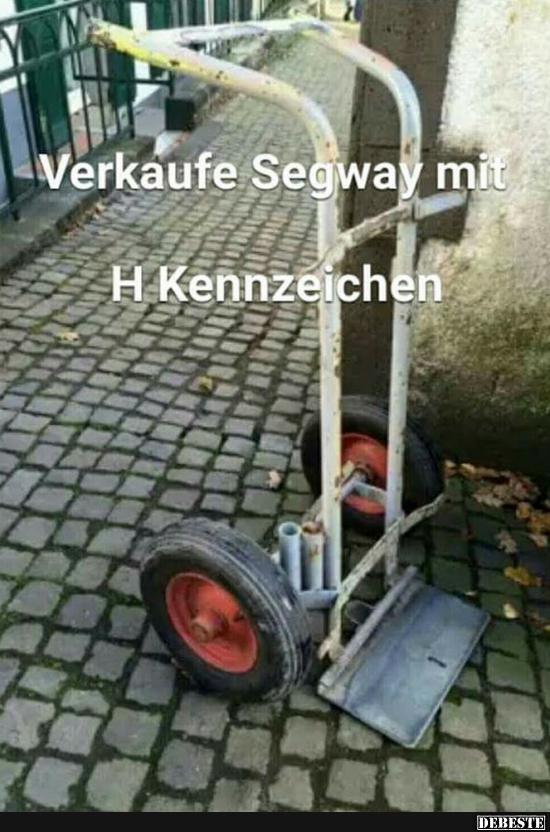 Verkaufe Segway mit H kennzeichen.. - Lustige Bilder | DEBESTE.de