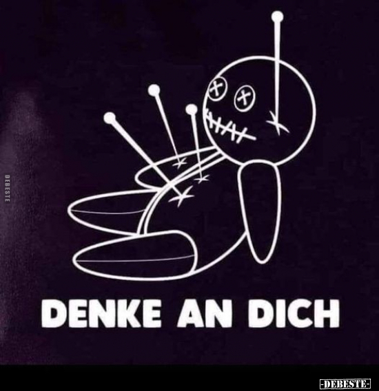 Denke an dich...
