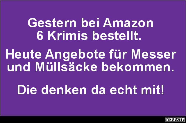 Gestern bei Amazon 6 Krimis bestellt.. - Lustige Bilder | DEBESTE.de