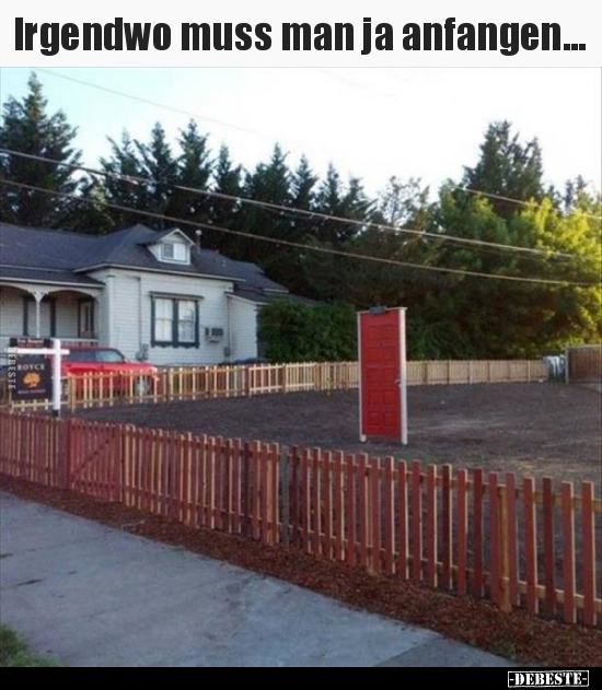 Irgendwo muss man ja anfangen...