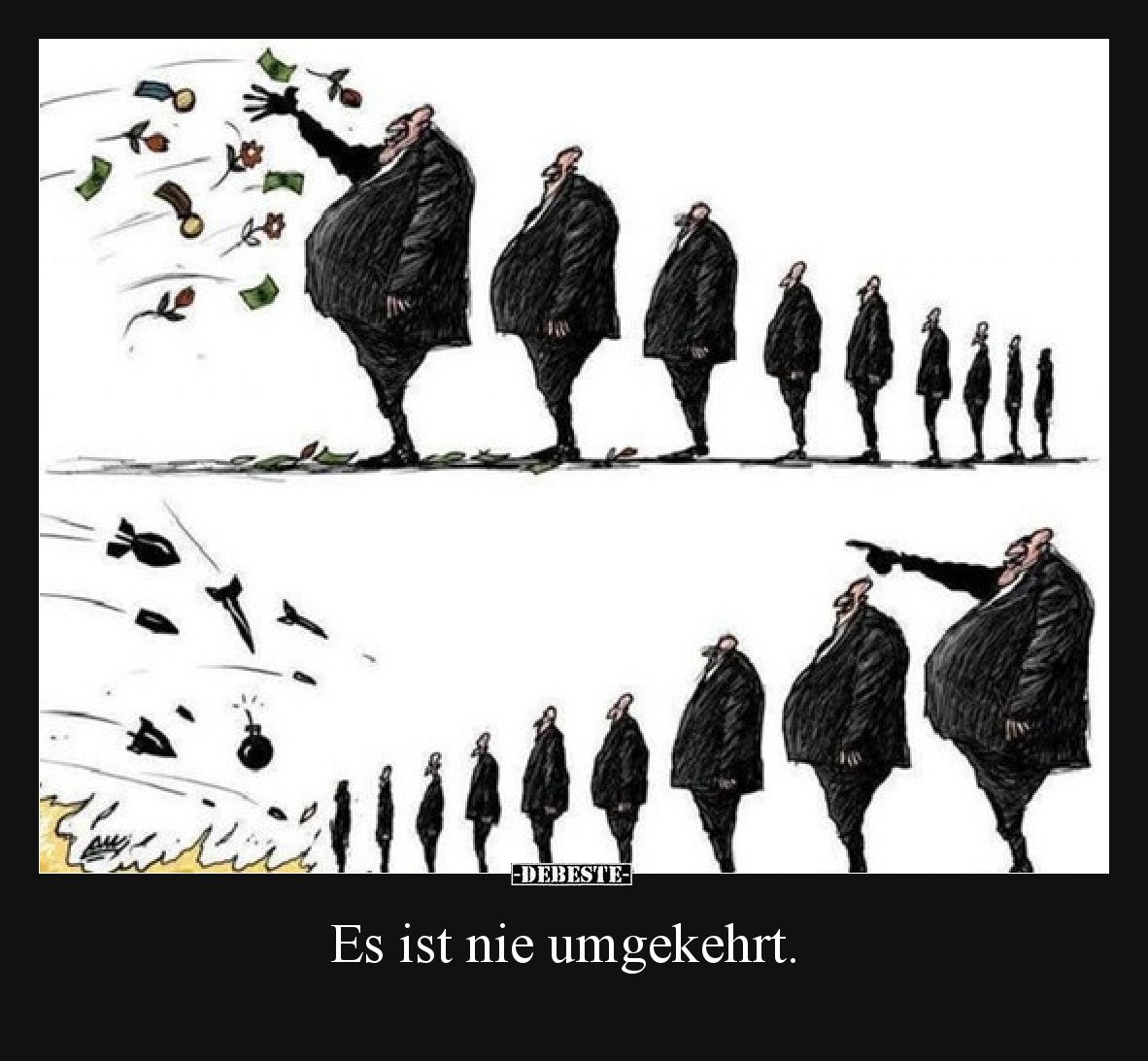 Es ist nie umgekehrt.